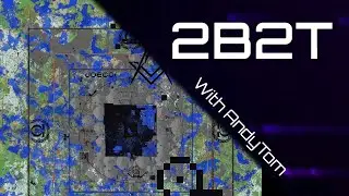 2b2t Saturday Exploration Base Hunt - AndyTom
