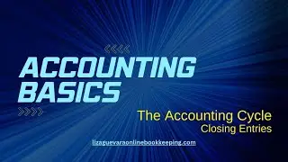 Accounting cycle Closing Entries