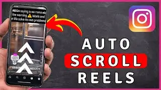 How to AUTO SCROLL On Instagram Reels - Instagram Tutorial