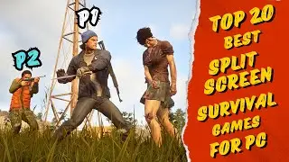 Top 20 Local Co op Split Screen Survival Games For PC Without Nucleus Co op (2024)