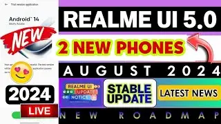 Realme August 2024 New Update List | Realme UI 5.0 New Update News India