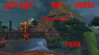 Let´s Play WoW BfA Horde [Pala]  