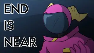 END IS NEAR - Among Us - Animation Meme (FLASH WARNING)