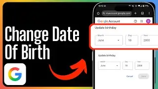 How To Change Google Account Date Of Birth (Step By Step)
