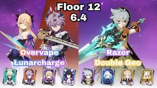 Overvape Lunarcharge & Razor Double Geo | Spiral Abyss 6.4 Floor 12 | Genshin Impact