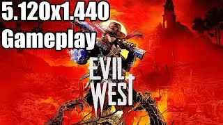 Evil West Ultrawide Gameplay [5120x1440] [32:9]