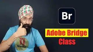 Adobe Bridge Basic Class