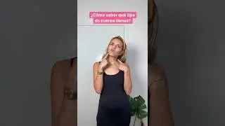 ¿Cuál es tu tipo de cuerpo? #belleza #moda #medidas #trucosdebelleza