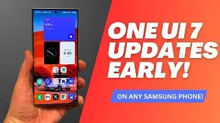 Get These Samsung One UI 7.0 Updates Early on Any Galaxy Smartphone