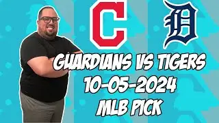 Cleveland Guardians vs Detroit Tigers 10/5/24 MLB Pick & Prediction | MLB Betting Tips