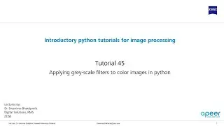 Tutorial 45 - Applying filters designed for grey scale to color images (in python)