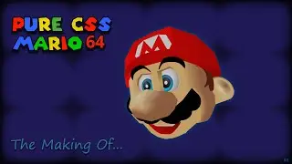 Creating a Pure 3D CSS Mario 64