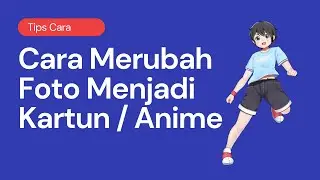 Cara Merubah Foto Menjadi Kartun dengan Gampang Terbaru 2021