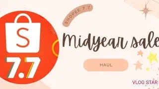 Shopee 7.7.22 Haul