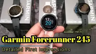 Garmin Forerunner 245 Music:  First Impressions, Walkthrough, and Comparisons