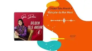 Güler Duman - Bahçalar da Mor Meni / Dilden Tele Ahenk 4 ( Official Audio)