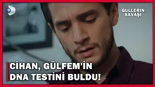 Cihan, Gülfem'in DNA Testini Buldu! - Güllerin Savaşı 59.Bölüm