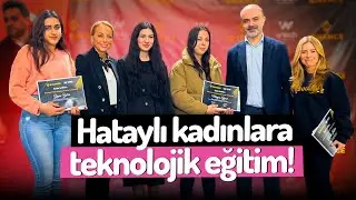 Hataylı kadınlara teknolojik eğitim!
