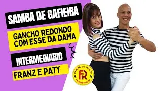 Samba de Gafieira intermediário variação do Gancho Redondo com esse e andamento Franz e Patrícia !!!