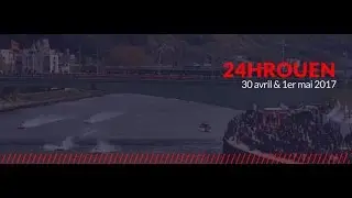 24h motonautiques de Rouen teaser 2017
