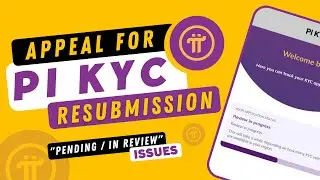 How to solve Pending Pi Network KYC Problem | Appeal for Pi Network KYC Resubmission 