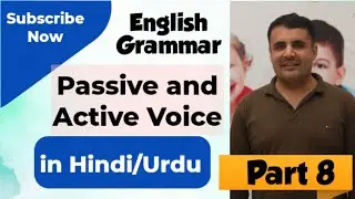 English Grammar, Passive & Active Tenses/ Active & Passive Voice  in Hindi/Urdu Part 8