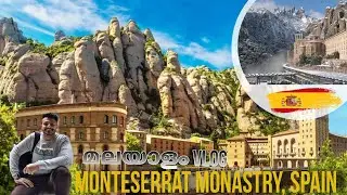 MONTESERRAT MONASTRY, SPAIN || Barcelona 2024. Travelogue💫#barcelona #malayalam #europe
