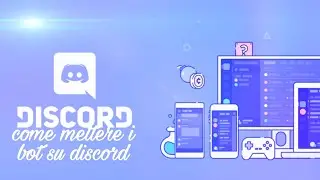 come mettere i bot su discord | TUTORIAL