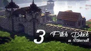 Pitch Black w Minecraft #3 - Najbezpieczniejsza wioska ever