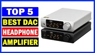 Top 5 Best Headphone Amplifier Of 2024