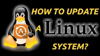 How To Update Your Linux System?