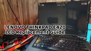 Lenovo E420 | LCD Replacement Guide | Tech Tips | Computer Repair