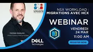 France VMUG  - 𝗡𝗦𝗫 𝗪𝗼𝗿𝗸𝗹𝗼𝗮𝗱 : 𝗠𝗶𝗴𝗿𝗮𝘁𝗶𝗼𝗻𝘀 𝗮𝘃𝗲𝗰 𝗛𝗖𝗫💥