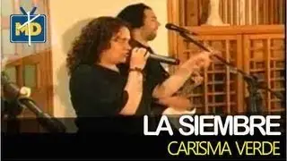La siembra - Carisma Verde