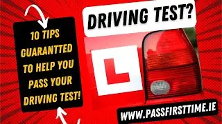 10 Tips Guaranteed To Help You Pass Your Driving Test
