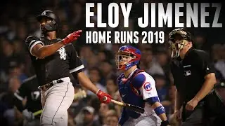 Eloy Jimenez 2019 Home runs