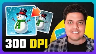 How To Create 300 DPI Images in Canva (Step By Step Guide)