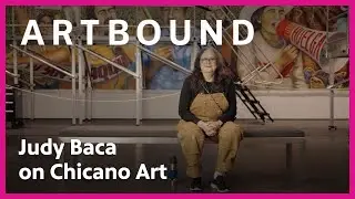 Judy Baca's Journey to Chicano Art Advocacy | Artbound | PBS SoCal