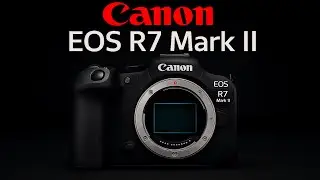 Canon EOS R7 Mark II – LEAKED Specs, Release Date & Price!
