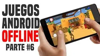 Juegos android offline (sin internet) Parte 6