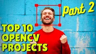 Top 10 OpenCV Projects in Python with Source Code and Tutorials - Part 2