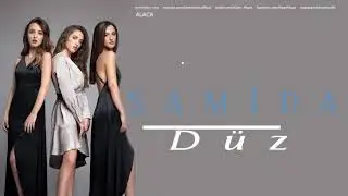Samida - Düz [ Alaca © 2019 Kalan Müzik ]