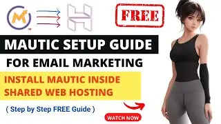 Mautic Installation: Install Mautic on Hostinger | How to Install Mautic | Mautic Tutorial
