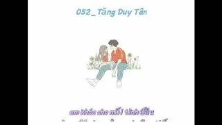 052 _ Không Phai 2 | Tăng Duy Tân | Audio Lyrics