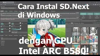 Tutorial Install Stable Diffusion di GPU Intel ARC menggunakan IPEX di Windows