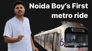 When Noida boy took Delhi Metro | Shubham Gaur
