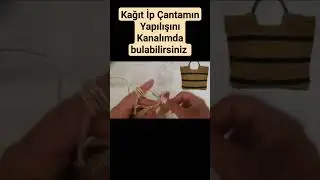 Kağıt İp Çanta Yapılışı#çanta #crochet #knitting #lcwaikiki