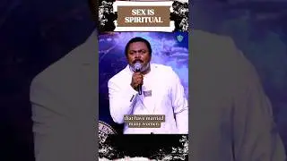 Sex is Spiritual - Pastor John Anosike - Episode 1