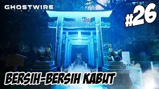 The Invisible Wanderer | Ghostwire Tokyo Gameplay [No Commentary]