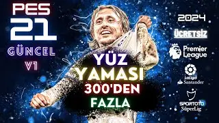 PES 2021 | EN BÜYÜK YÜZ YAMASI 2024 | 
